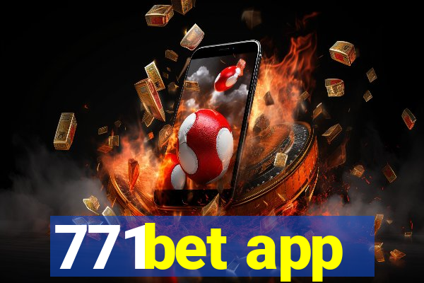 771bet app