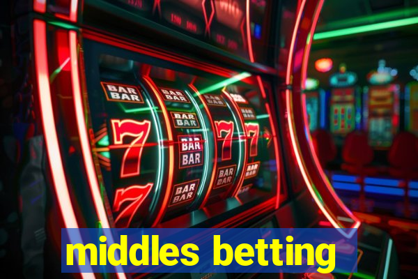 middles betting