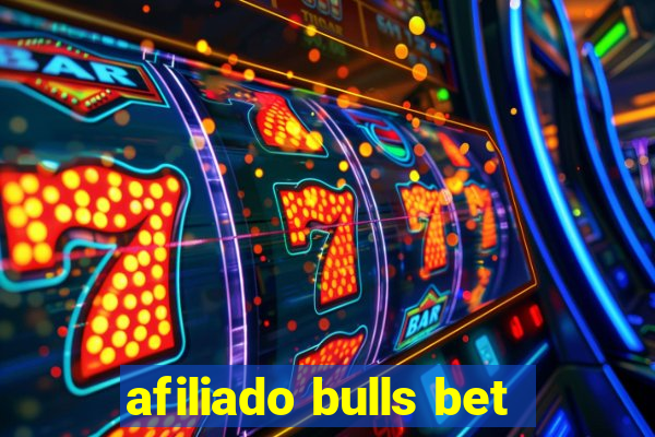 afiliado bulls bet