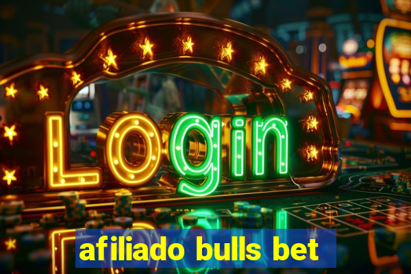 afiliado bulls bet