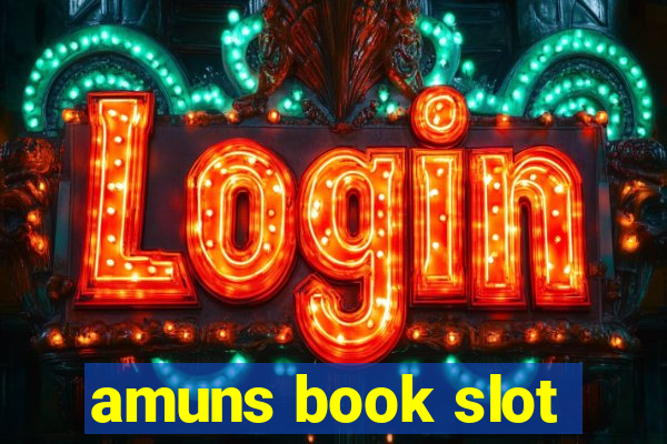 amuns book slot