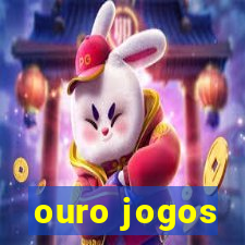 ouro jogos