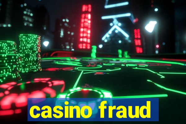 casino fraud