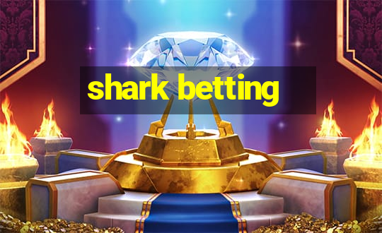 shark betting