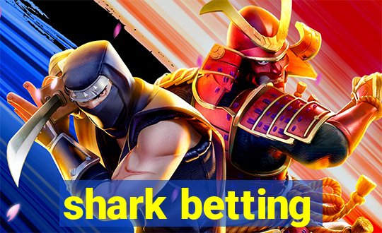 shark betting