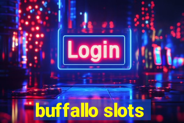 buffallo slots