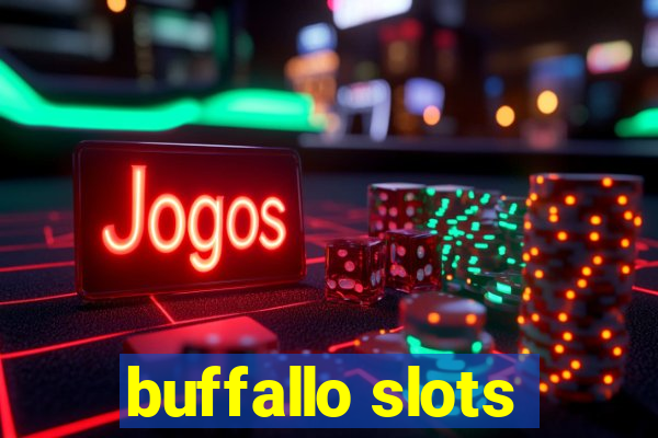 buffallo slots