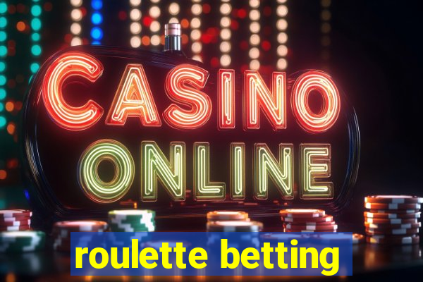 roulette betting