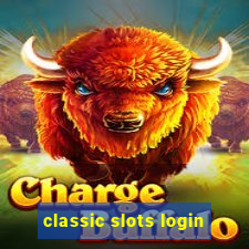 classic slots login