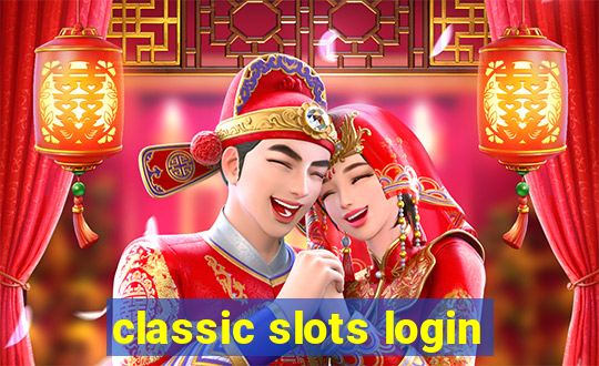 classic slots login