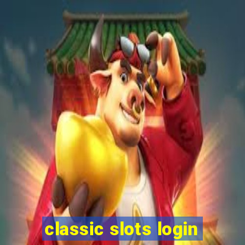 classic slots login