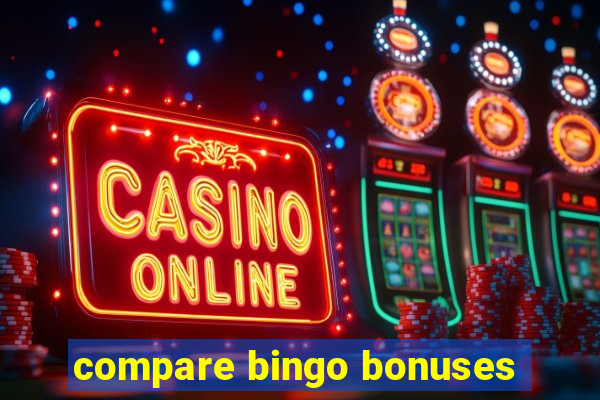 compare bingo bonuses