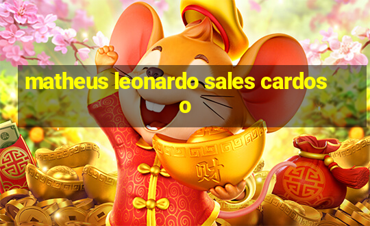 matheus leonardo sales cardoso