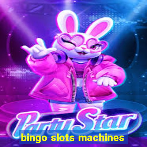 bingo slots machines