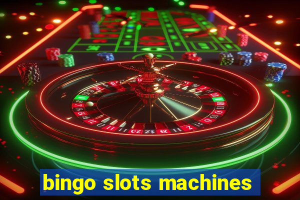 bingo slots machines