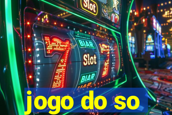 jogo do so