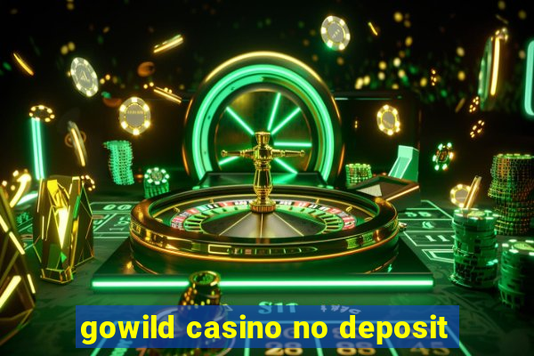 gowild casino no deposit