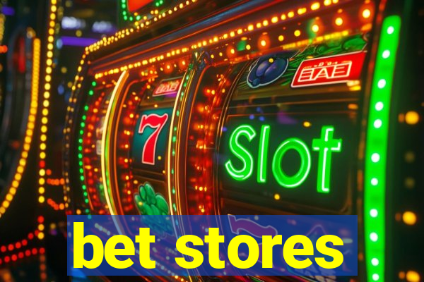 bet stores