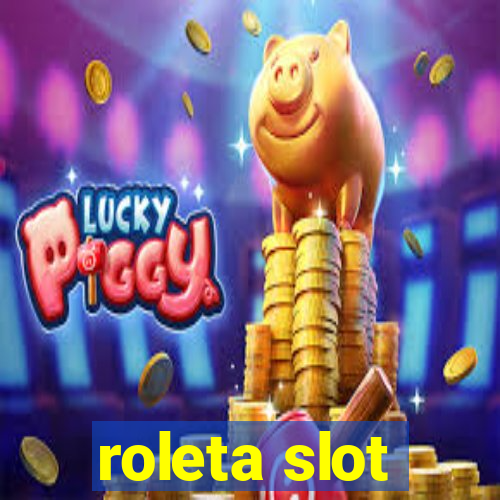 roleta slot