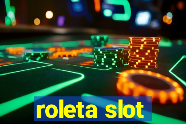 roleta slot