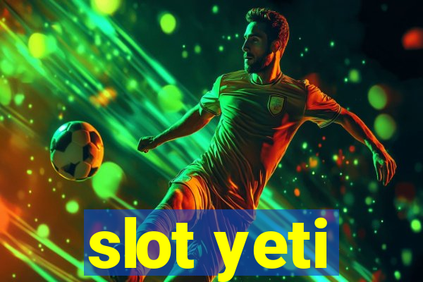 slot yeti