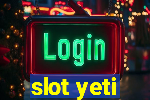 slot yeti