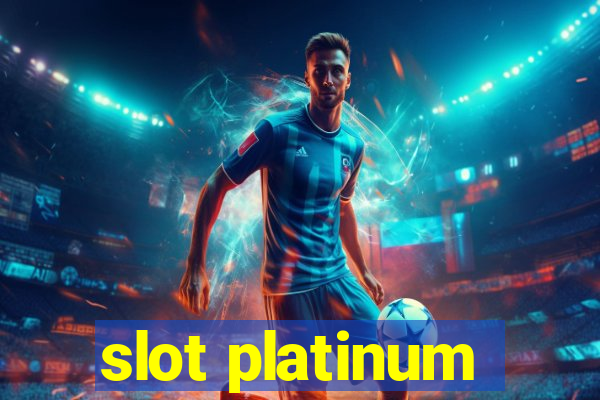 slot platinum