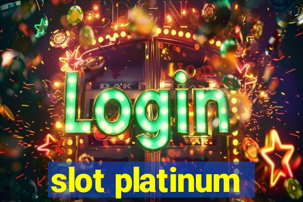 slot platinum