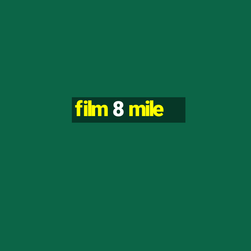 film 8 mile