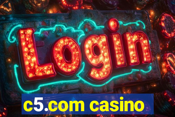 c5.com casino