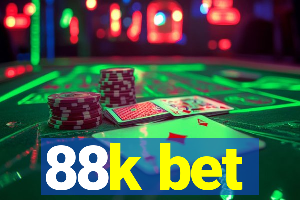 88k bet