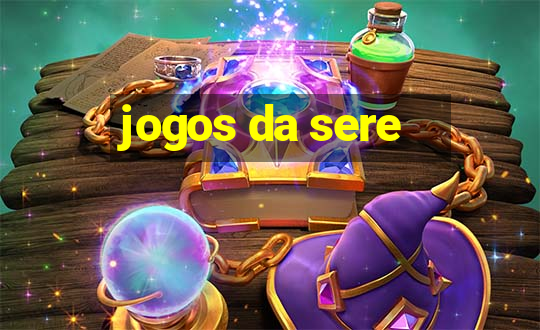 jogos da sere