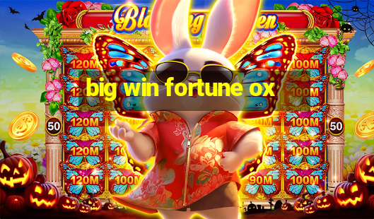 big win fortune ox