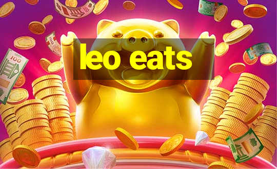 leo eats