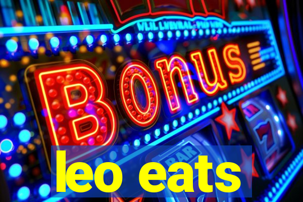 leo eats