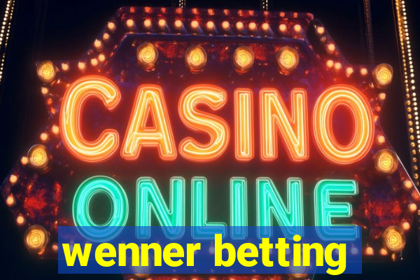 wenner betting