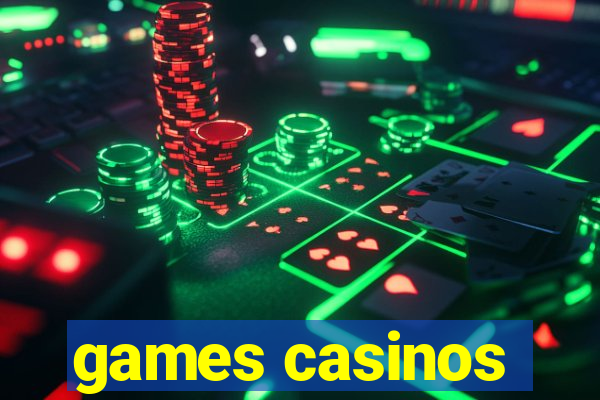 games casinos