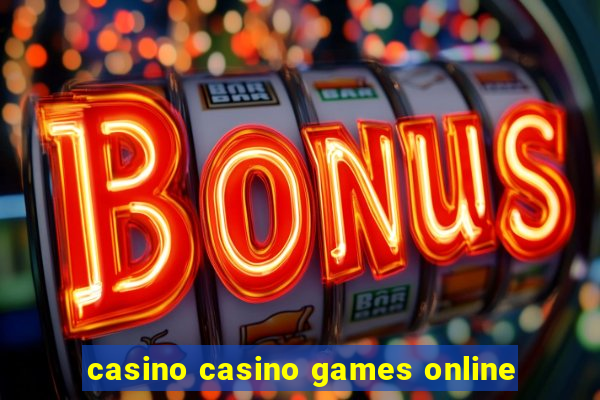 casino casino games online