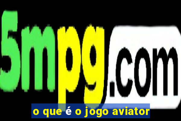 o que é o jogo aviator