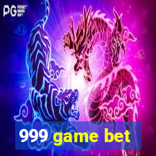 999 game bet