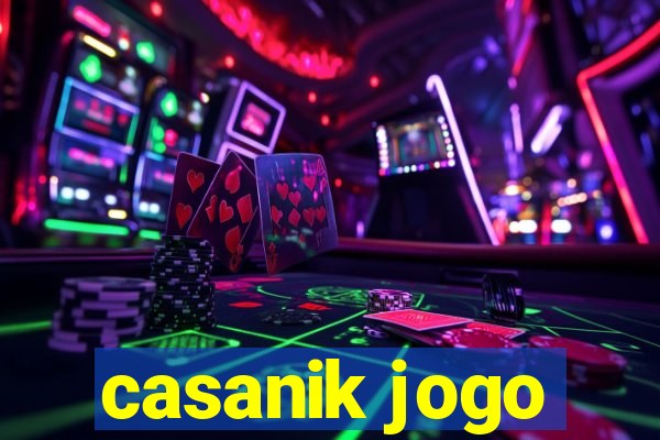 casanik jogo