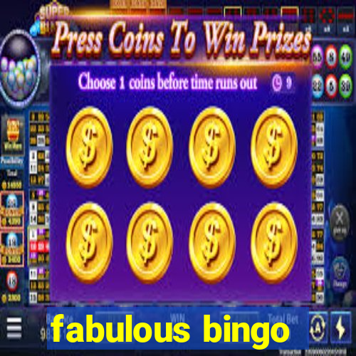 fabulous bingo