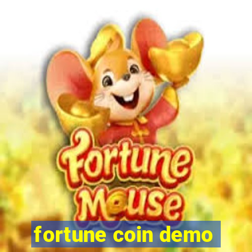 fortune coin demo