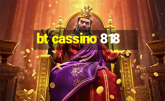 bt cassino 818