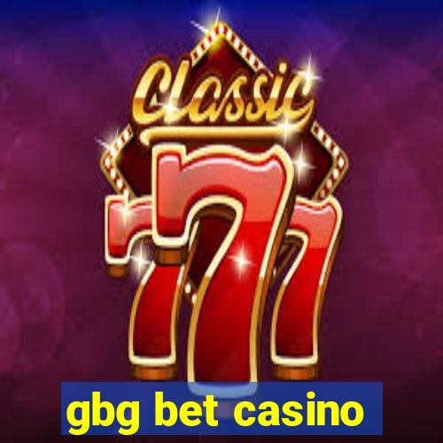 gbg bet casino