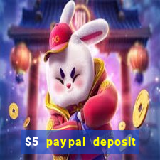 $5 paypal deposit casino nz