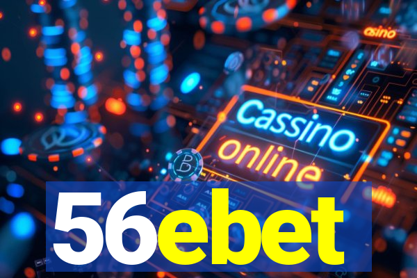 56ebet