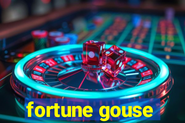 fortune gouse