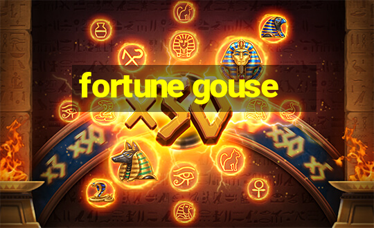 fortune gouse