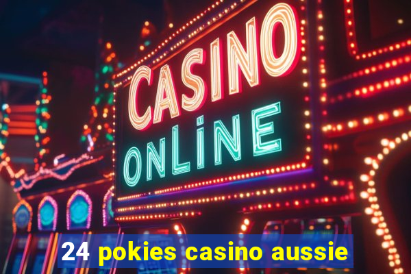 24 pokies casino aussie